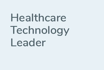 Healthcare Technology Leader